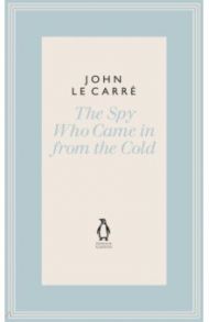 The Spy Who Came in from the Cold / Le Carre John