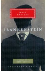 Frankenstein / Shelley Mary