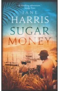 Sugar Money / Harris Jane