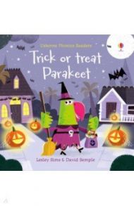 Trick or Treat, Parakeet? / Sims Lesley