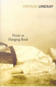 Picnic At Hanging Rock / Lindsay Joan