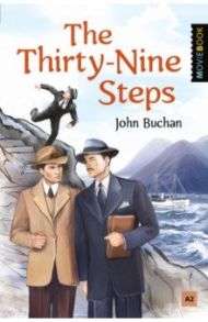 The Thirty-Nine Steps. Selected Storis / Бакен Джон