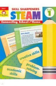 Skill Sharpeners. STEAM, Grade1. Activity Book / Rivera Tiffany