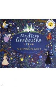 The Story Orchestra. The Sleeping Beauty / Flint Katy