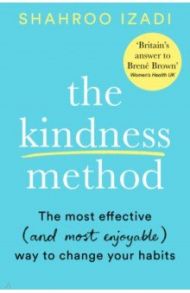 The Kindness Method / Izadi Shahroo