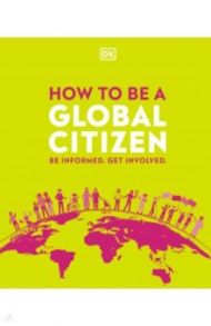 How to be a Global Citizen