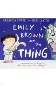 Emily Brown and the Thing / Cowell Cressida