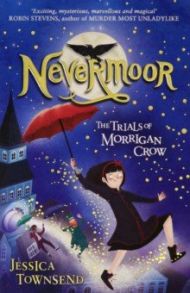 Nevermoor / Townsend Jessica