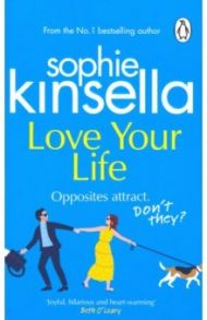 Love Your Life / Kinsella Sophie