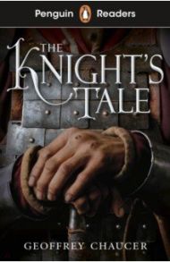 A Knight's Tale (Starter) +audio / Chaucer Geoffrey