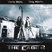 DARIO MOLLO / TONY MARTIN — The Cage 2