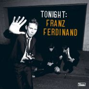 FRANZ FERDINAND - Tonight: Franz Ferdinand