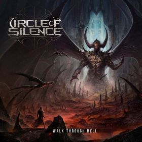 CIRCLE OF SILENCE - Walk Through Hell 2022