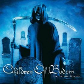 CHILDREN OF BODOM - Follow the Reaper 2000