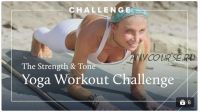 Boho Beautiful Official. Challenges. The Strength & Tone Yoga Workout Challenge (bohobeautiful)