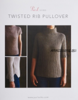 [Вязание] Cвитер twested rib [Purl Soho]