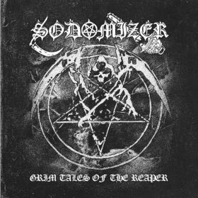 SODOMIZER - Grim Tales Of The Reaper