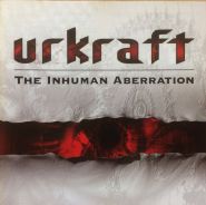 URKRAFT - The Inhuman Aberration