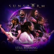 SUNSTORM - Still Roaring: The Studio Session 2022