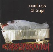 ENDLESS GLOOM - Corpsporation