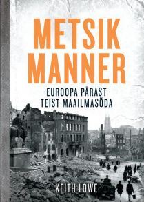 Metsik Manner. Euroopa p?rast II maailmas?da