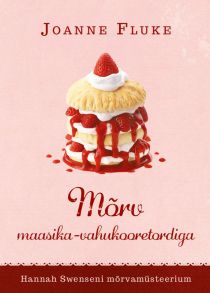 M?rv maasika-vahukooretordiga