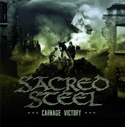 SACRED STEEL - Carnage Victory