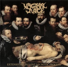 VAGINAL JUICE - Extensive Purulent Necrotic Process