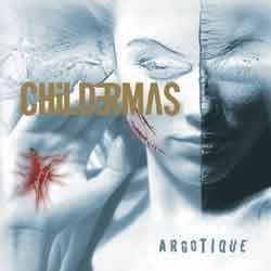 CHILDERMASS - Argotique