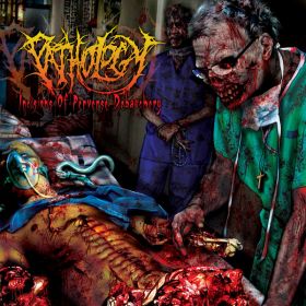 PATHOLOGY - Incisions of Perverse Debauchery