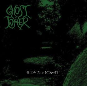 GHOST TOWER - Head Of Night