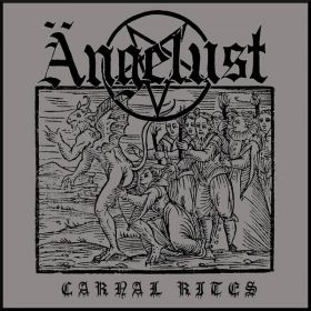 ANGELUST - Carnal Rites CD