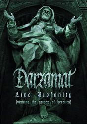 DARZAMAT - Live Profanity (Visiting The Graves Of Heretics) DVD