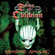 DAWN OF OBLIVION - Mephisto's Appealing