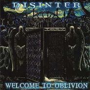 DISINTER - Welcome To Oblivion