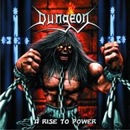 DUNGEON - A Rise To Power