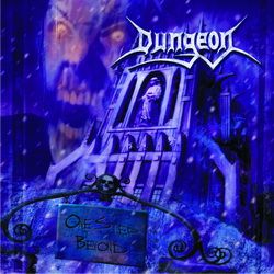 DUNGEON - One Step Beyond