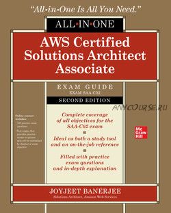 AWS Certified Solutions Architect Associate All-in-One Exam Guide, Second Edition (Joyjeet Banerjee)