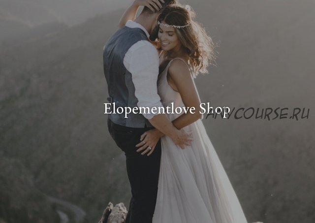 [Elopement] Набор стильных пресетов Elopement Love Lr Preset Collection, 2019