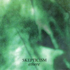 SKEPTICISM - Ethere