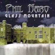 PHIL NARO (Slav Simanic) - Glass Mountain