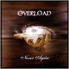 OVERLOAD - Never Again