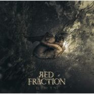 RED FRACTION - Birth