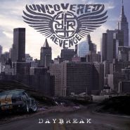 UNCOVERED FOR REVENGE - Daybreak