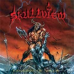 SKULLVIEW - Legends Of Valor