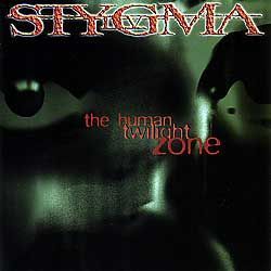 STYGMA IV - The Human Twilight Zone