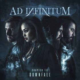 AD INFINITUM - Chapter III – Downfall