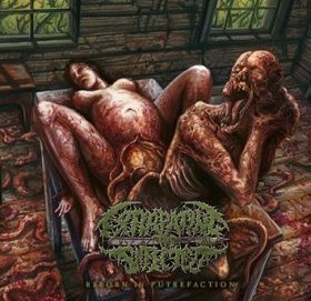 EXTIRPATING THE INFECTED - Reborn In Putrefaction