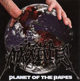 SEXUAL ATROCITIES - Planet Of The Rapes