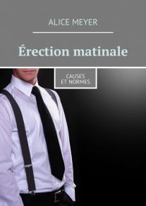 ?rection matinale. Causes et normes